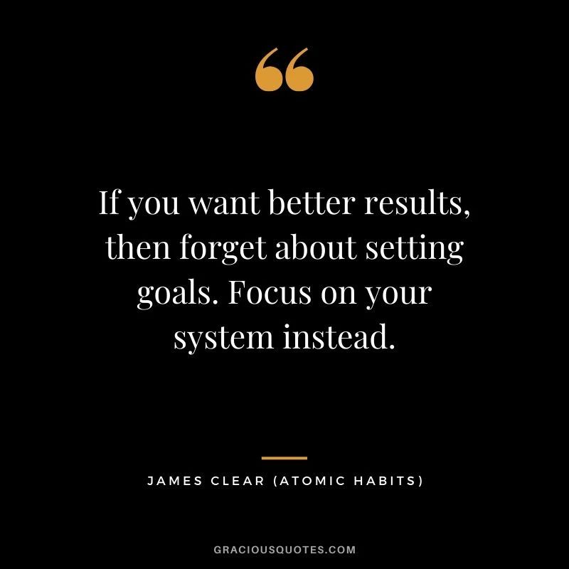 原子习惯:关注系统,而非目标 原子习惯:关注系统,而非目标